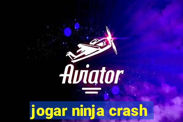 jogar ninja crash